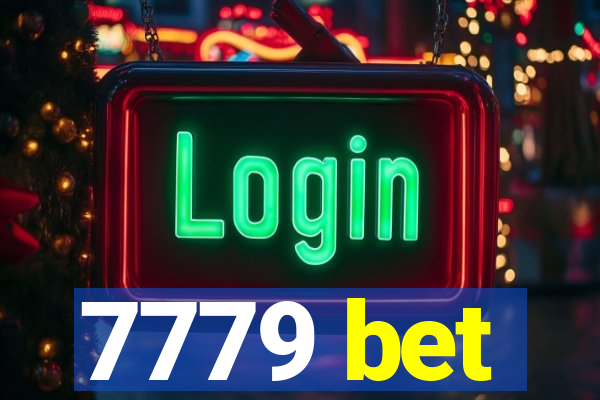 7779 bet